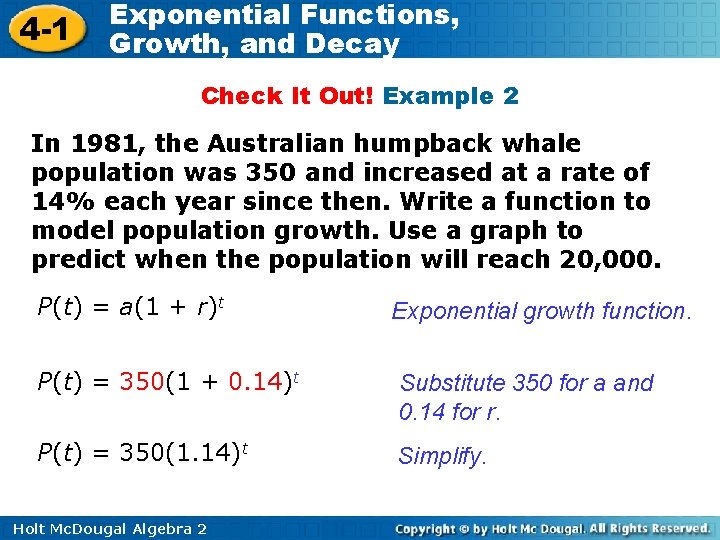 4 -1 Exponential Functions, Growth, and Decay Check It Out! Example 2 In 1981,