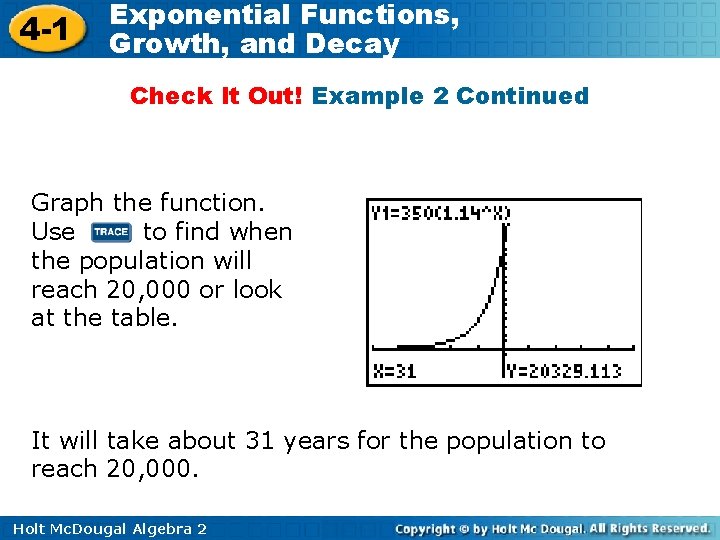 4 -1 Exponential Functions, Growth, and Decay Check It Out! Example 2 Continued Graph