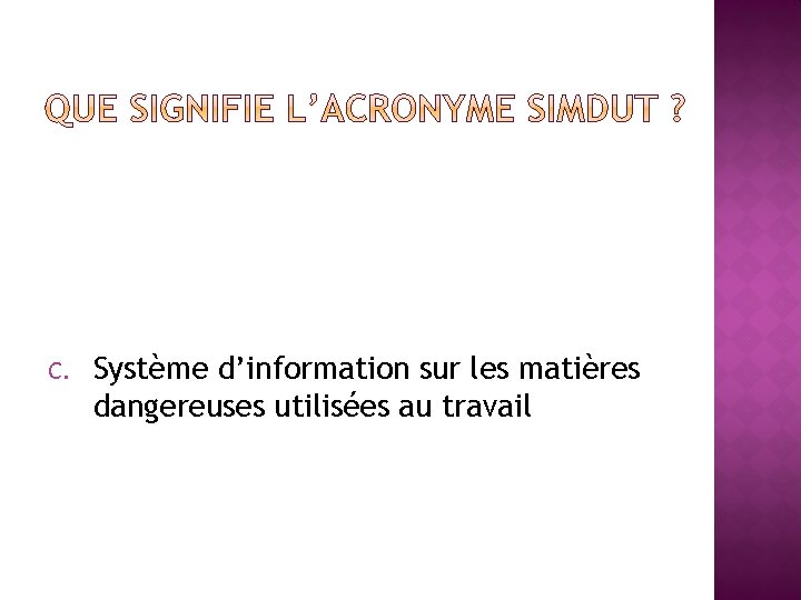 A. B. C. D. Système d’information sur les matériaux ductiles à usage tertiaire Services