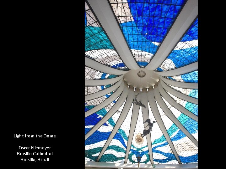 Light from the Dome Oscar Niemeyer Brasilia Cathedral Brasilia, Brazil 