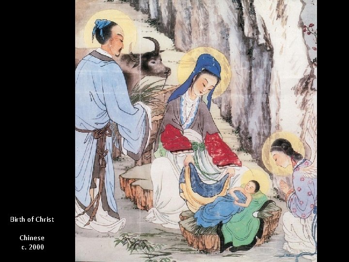 Birth of Christ Chinese c. 2000 