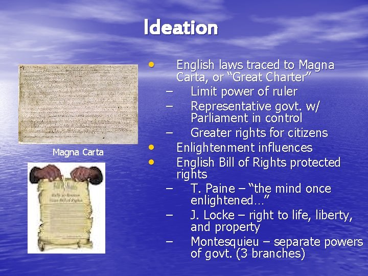 Ideation • Magna Carta • • English laws traced to Magna Carta, or “Great Ideation • Magna Carta • • English laws traced to Magna Carta, or “Great