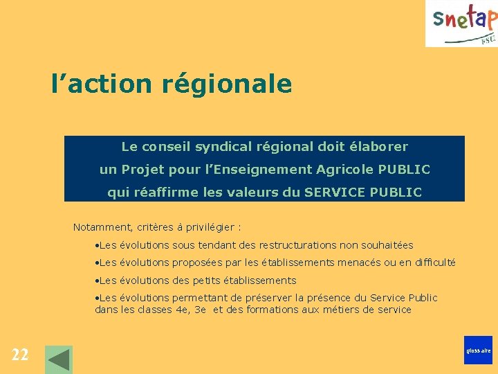 l’action régionale Le conseil syndical régional doit élaborer un Projet pour l’Enseignement Agricole PUBLIC l’action régionale Le conseil syndical régional doit élaborer un Projet pour l’Enseignement Agricole PUBLIC
