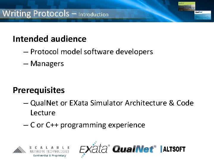 Writing Protocols – Introduction Intended audience – Protocol model software developers – Managers Prerequisites