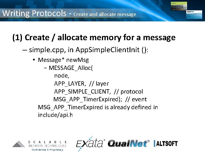 Writing Protocols - Create and allocate message (1) Create / allocate memory for a