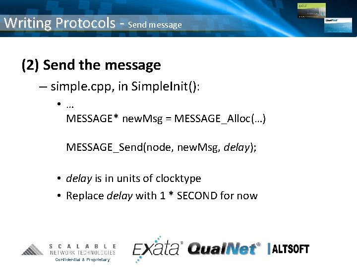 Writing Protocols - Send message (2) Send the message – simple. cpp, in Simple.