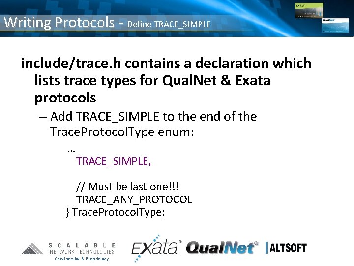 Writing Protocols - Define TRACE_SIMPLE include/trace. h contains a declaration which lists trace types