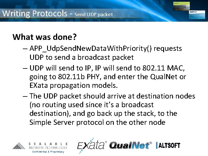 Writing Protocols - Send UDP packet What was done? – APP_Udp. Send. New. Data.