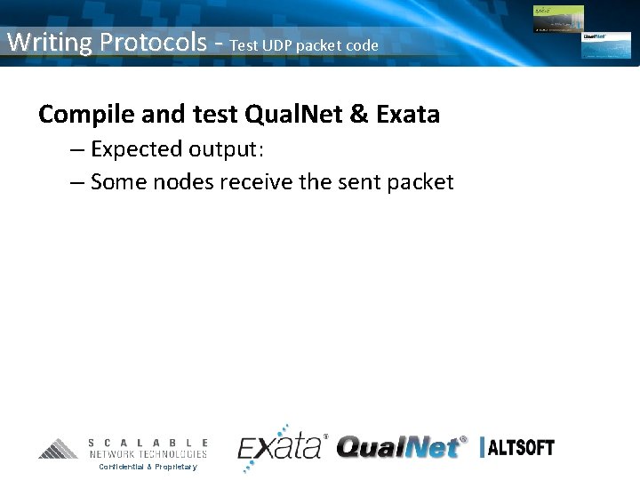 Writing Protocols - Test UDP packet code Compile and test Qual. Net & Exata