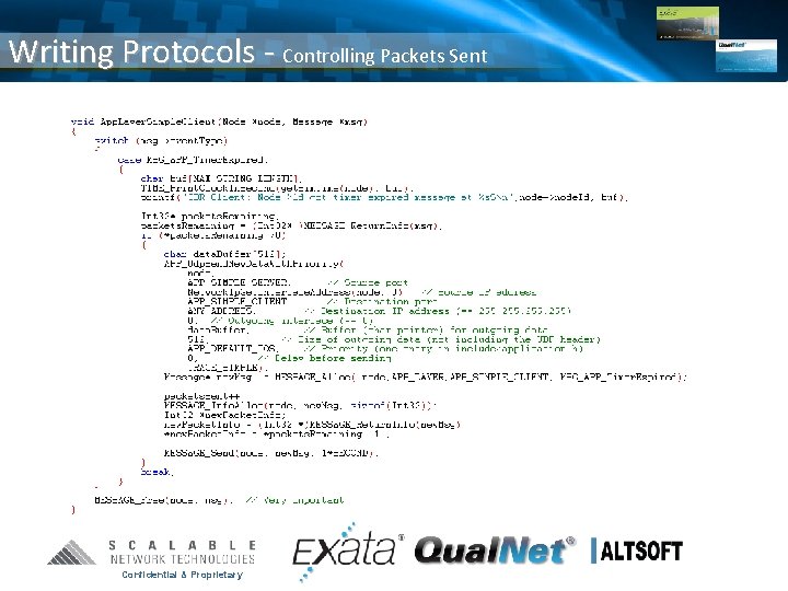 Writing Protocols - Controlling Packets Sent Confidential & Proprietary 