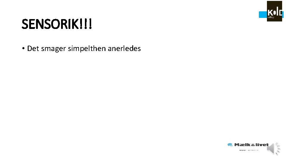 SENSORIK!!! • Det smager simpelthen anerledes 