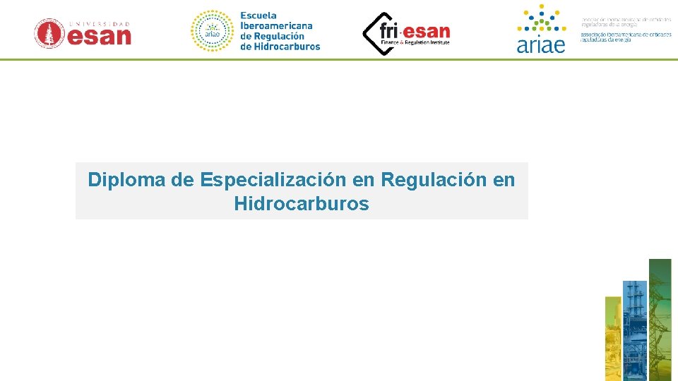 Diploma de Especialización en Regulación en Hidrocarburos 