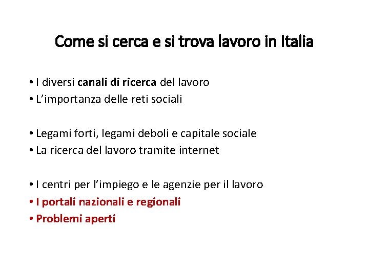 Come si cerca e si trova lavoro in Italia • I diversi canali di