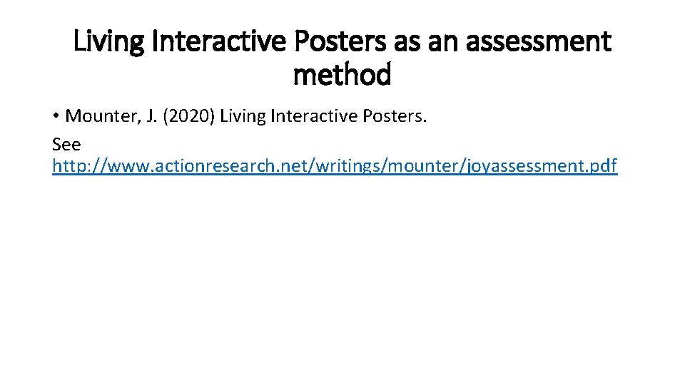Living Interactive Posters as an assessment method • Mounter, J. (2020) Living Interactive Posters.