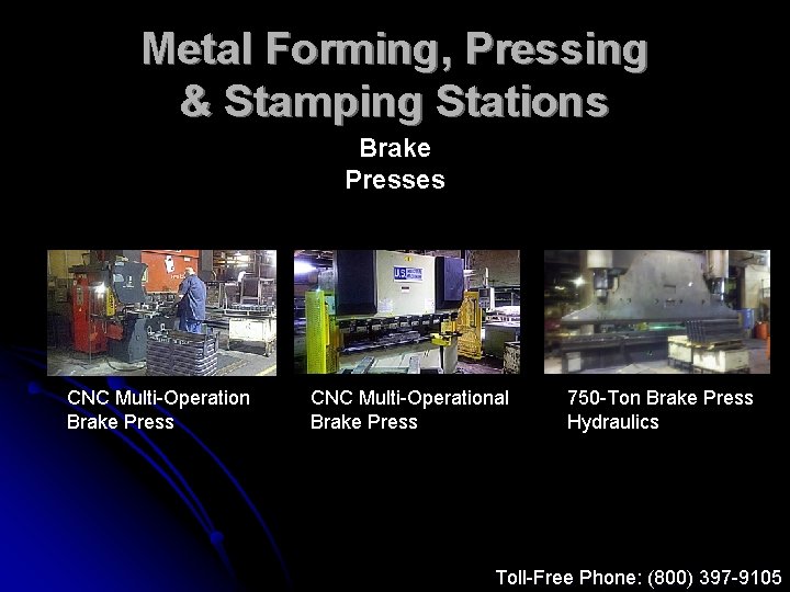 Metal Forming, Pressing & Stamping Stations Brake Presses CNC Multi-Operation Brake Press CNC Multi-Operational