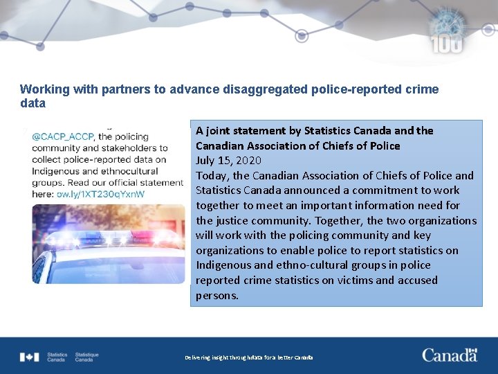 Working with partners to advance disaggregated police-reported crime data A joint statement by Statistics
