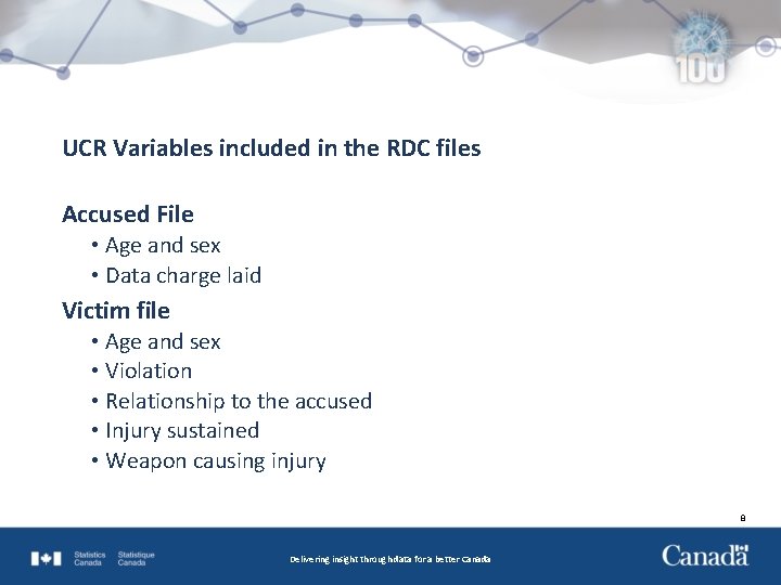 UCR Variables included in the RDC files Accused File • Age and sex •