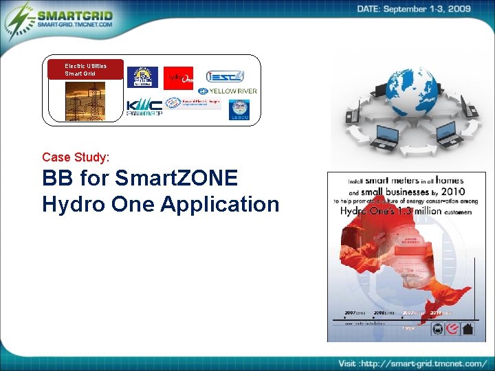 Electric Utilities Smart Grid Case Study: BB for Smart. ZONE Hydro One Application 