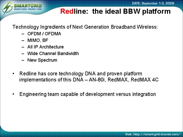 Redline: the ideal BBW platform Technology Ingredients of Next Generation Broadband Wireless: – –