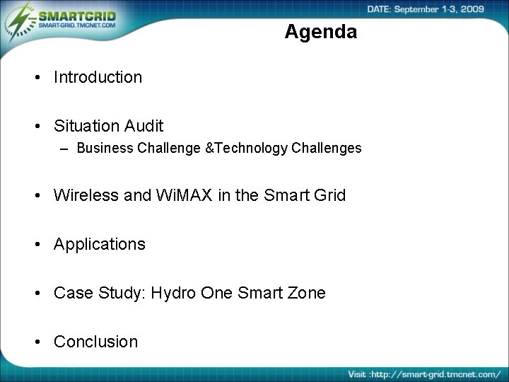 Agenda • Introduction • Situation Audit – Business Challenge &Technology Challenges • Wireless and