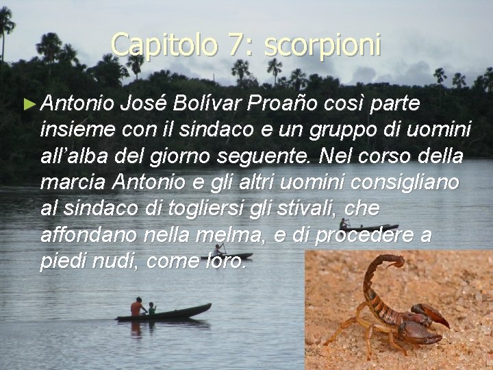 Capitolo 7: scorpioni ► Antonio José Bolívar Proaño così parte insieme con il sindaco