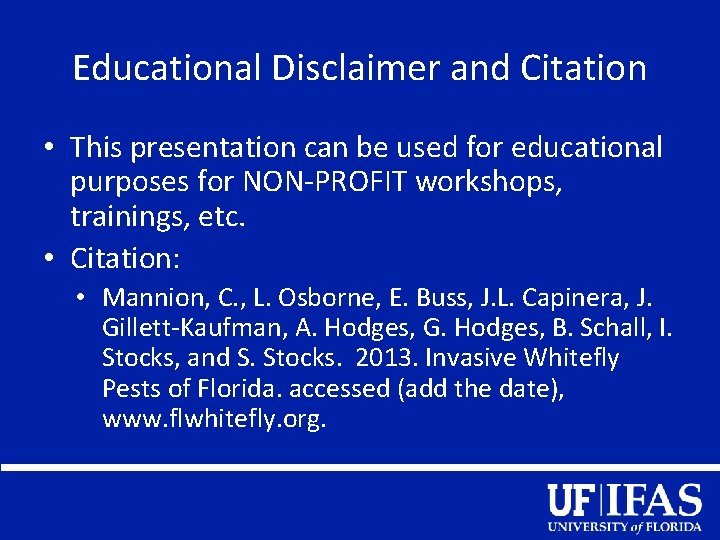 Educational Disclaimer and Citation • This presentation can be used for educational purposes for