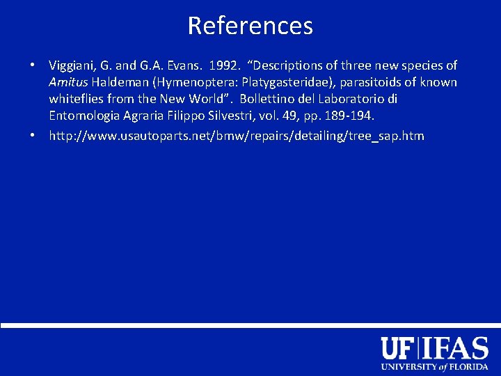 References • Viggiani, G. and G. A. Evans. 1992. “Descriptions of three new species