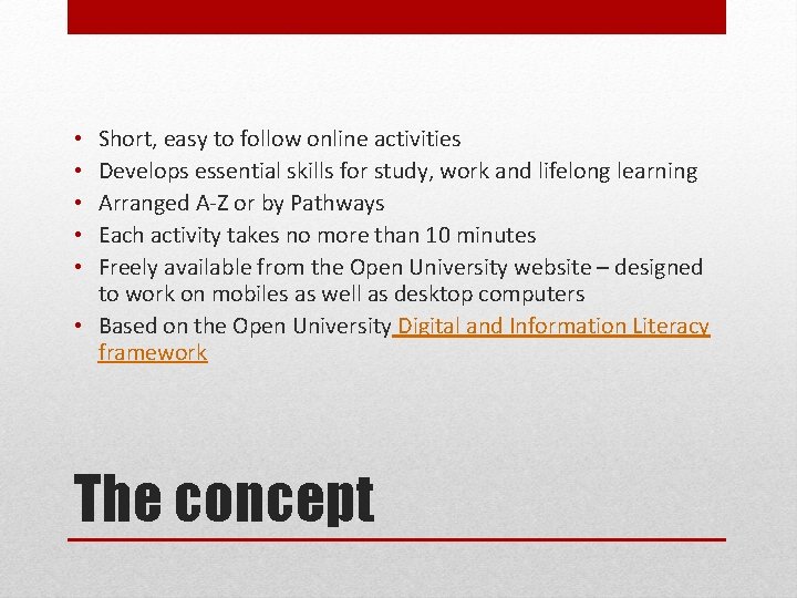 Short, easy to follow online activities Develops essential skills for study, work and lifelong