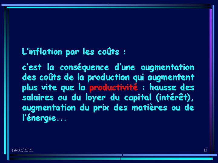 L’inflation par les coûts : c’est la conséquence d’une augmentation des coûts de la