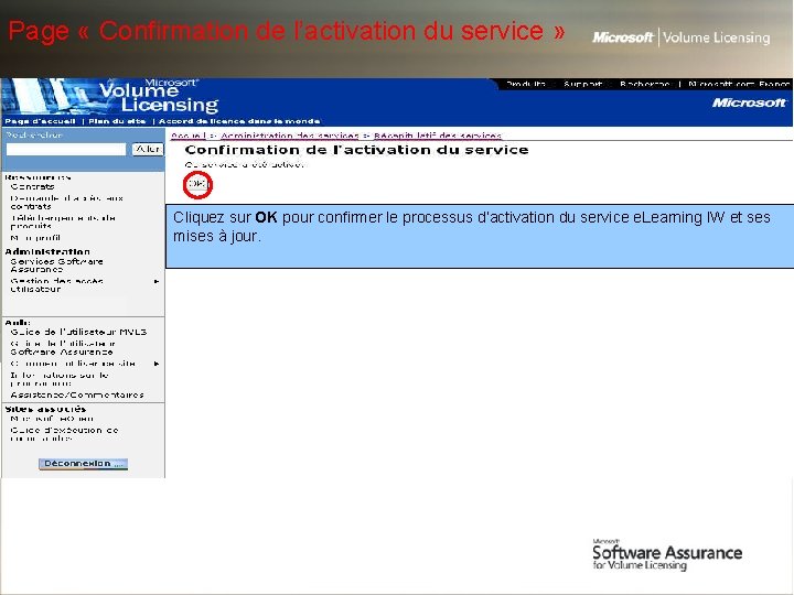 Page « Confirmation de l’activation du service » Cliquez sur OK pour confirmer le