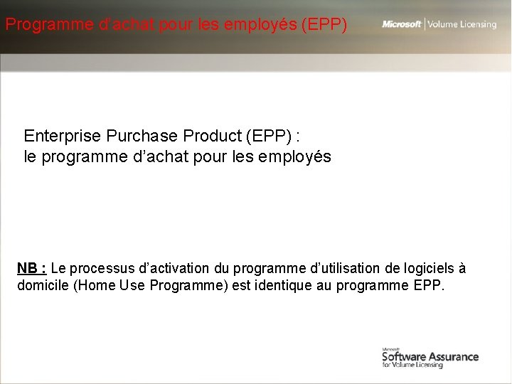 Programme d’achat pour les employés (EPP) Enterprise Purchase Product (EPP) : le programme d’achat