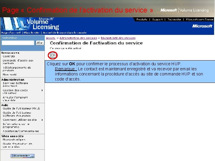 Page « Confirmation de l’activation du service » Cliquez sur OK pour confirmer le