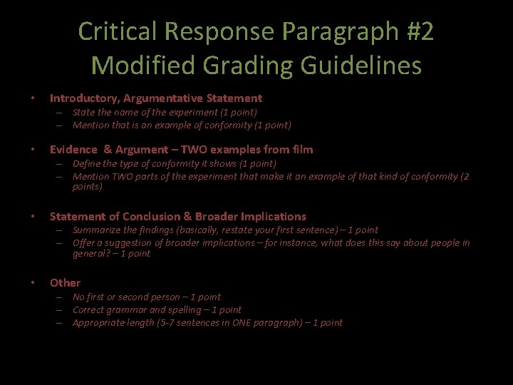 Critical Response Paragraph #2 Modified Grading Guidelines • Introductory, Argumentative Statement – State the