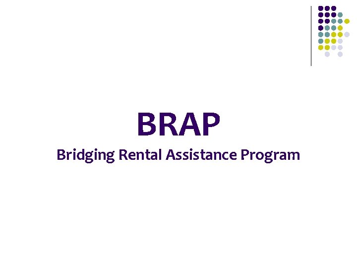 BRAP Bridging Rental Assistance Program 