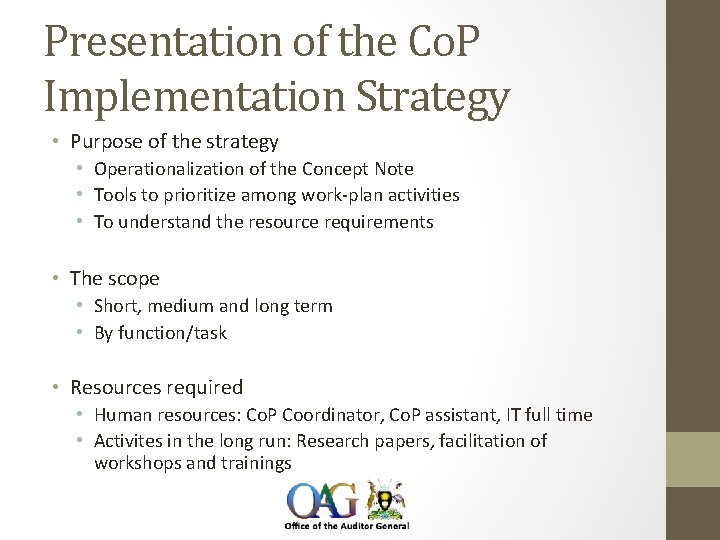 Presentation of the Co. P Implementation Strategy • Purpose of the strategy • Operationalization