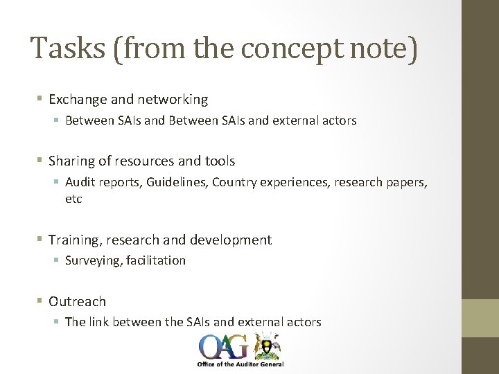 Tasks (from the concept note) § Exchange and networking § Between SAIs and external