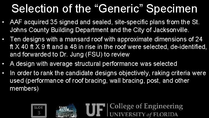 Selection of the “Generic” Specimen • AAF acquired 35 signed and sealed, site-specific plans