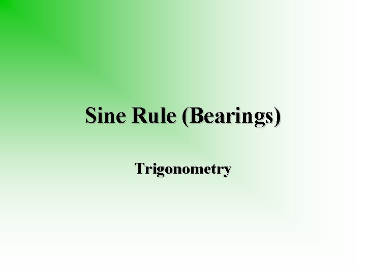 Sine Rule (Bearings) Trigonometry 