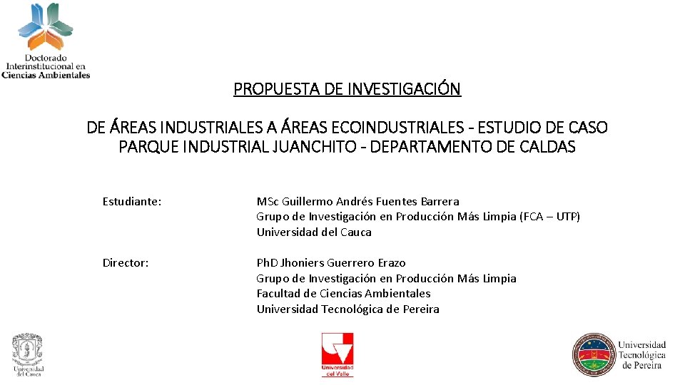 PROPUESTA DE INVESTIGACIÓN DE ÁREAS INDUSTRIALES A ÁREAS ECOINDUSTRIALES - ESTUDIO DE CASO PARQUE