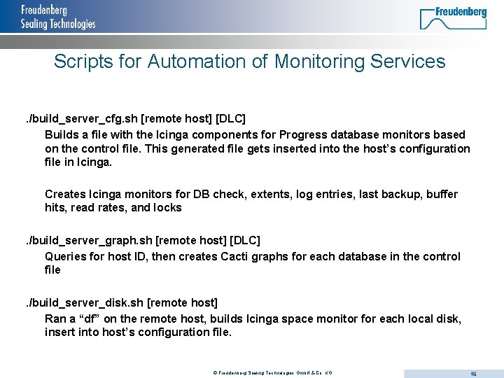 Scripts for Automation of Monitoring Services. /build_server_cfg. sh [remote host] [DLC] Builds a file