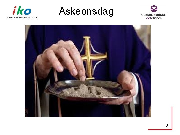 Askeonsdag 13 