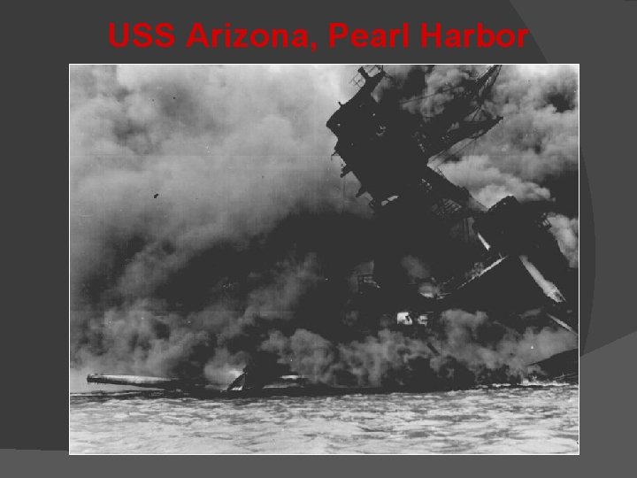 USS Arizona, Pearl Harbor USS Arizona, Pearl Harbor