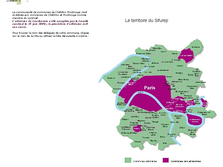  La communauté de communes de Châtillon Montrouge s'est sustituée aux communes de Châtillon