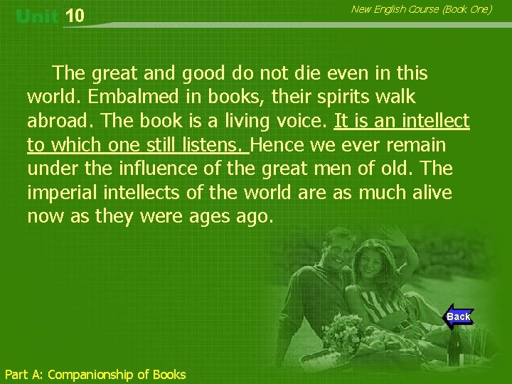 10 New English Course (Book One) The great and good do not die even