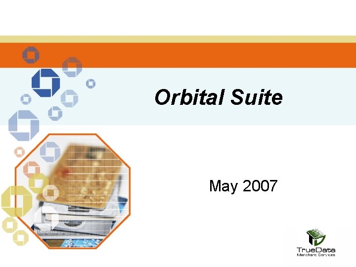 Orbital Suite May 2007 