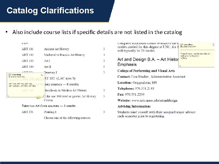 Catalog Clarifications • Also include course lists if specific details are not listed in
