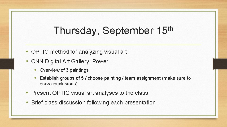 Thursday, September th 15 • OPTIC method for analyzing visual art • CNN Digital