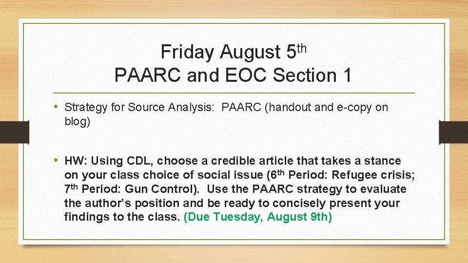 Friday August 5 th PAARC and EOC Section 1 • Strategy for Source Analysis: