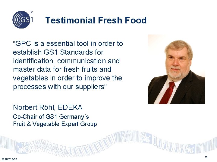 Testimonial Fresh Food “GPC is a essential tool in order to establish GS 1