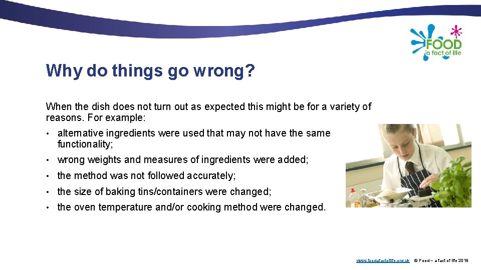 Why do things go wrong? When the dish does not turn out as expected